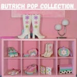 Butrich Pop Collection