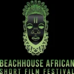 BEACH HOUSE AFRICAN SHORT FILM FESTIVAL